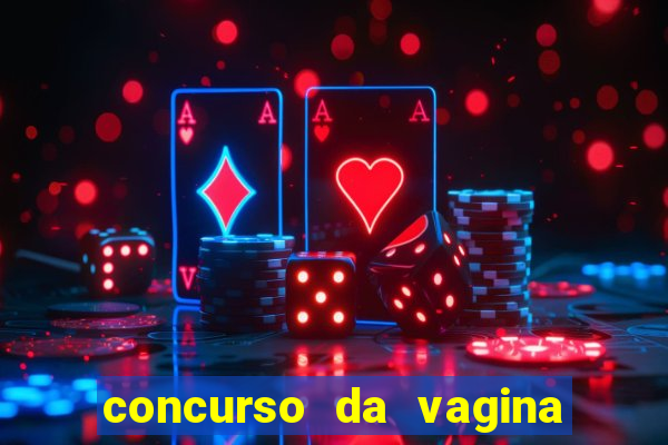 concurso da vagina mais bonita do brasil